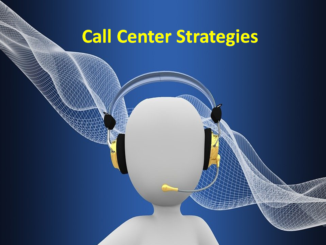Call Center Strategies